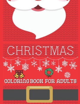 Paperback Christmas Coloring Book for adults: + 50 Christmas Coloring Pages for Adults and Teens Book