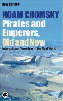 Paperback Pirates and Emperors, Old and New: International Terrorism in the Real World Book