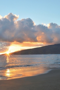Journal: 150 Lined & Dated Pages, 6x9 Inches, Inspiring Hawaiian Sunset, Diary & Notebook for Writing, Brainstorming, Note-Taking, Relieving Stress & More