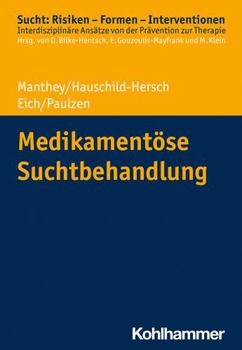 Paperback Medikamentose Suchtbehandlung [German] Book