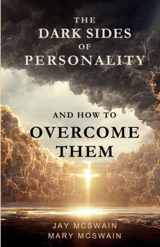 Paperback The Dark Sides of Personality and How to Overcome Them Book