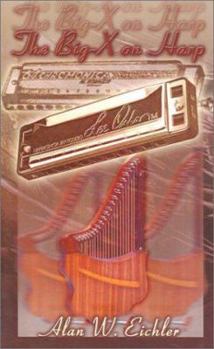 Paperback The Big-X on Harp Book