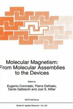 Hardcover Molecular Magnetism: From Molecular Assemblies to the Devices Book