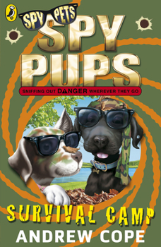 Paperback Spy Pups: Survival Camp: Volume 5 Book