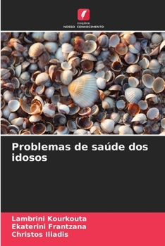 Problemas de saúde dos idosos (Portuguese Edition)