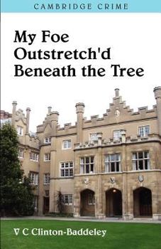 My Foe Outstretch'd Beneath the Tree - Book #2 of the Dr. R.V. Davie