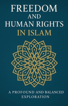 Paperback Freedom and Human Rights in Islam Book