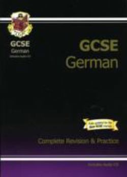 Paperback GCSE German Complete Revision & Practice with Audio CD (A*-G Course) Book
