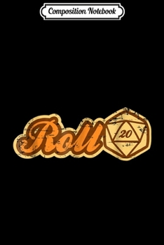 Composition Notebook: Retro Roll 20 - RPG Gamer  Journal/Notebook Blank Lined Ruled 6x9 100 Pages