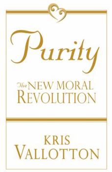Paperback Purity: The New Moral Revolution Book