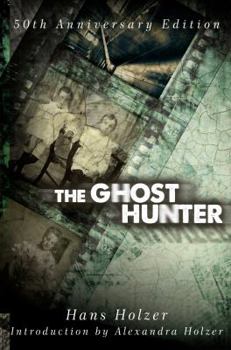 Hardcover The Ghost Hunter: 50th Anniversary Edition Book