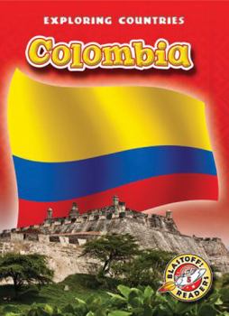 Colombia - Book  of the Blastoff! Readers: Exploring Countries