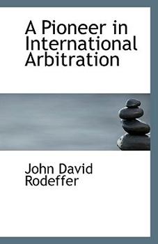 Paperback A Pioneer in International Arbitration Book