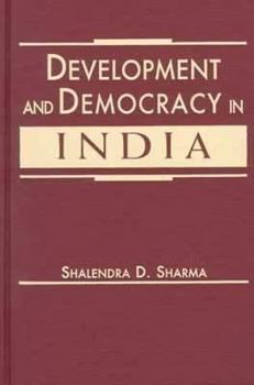 Hardcover Development and Democracy in India Book