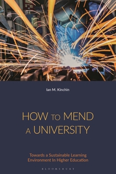 Paperback How to Mend a University: Towards a Sustainable Learning Environment in Higher Education Book