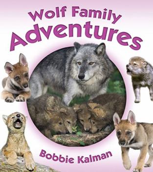 Hardcover Wolf Family Adventures Book