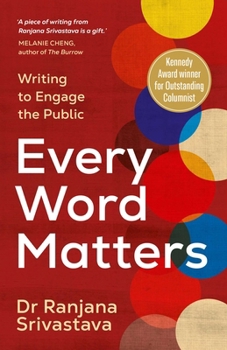 Paperback Every Word Matters: Writing to Engage the Public Book