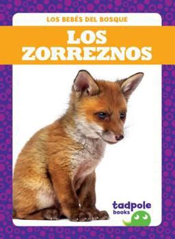 Library Binding Los Zorreznos = Fox Kits Book