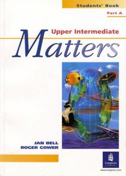 Paperback A Upper Intermediate Matters Students Book Part: Pt. A Book