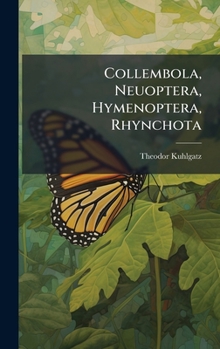 Collembola, Neuoptera, Hymenoptera, Rhynchota (German Edition)