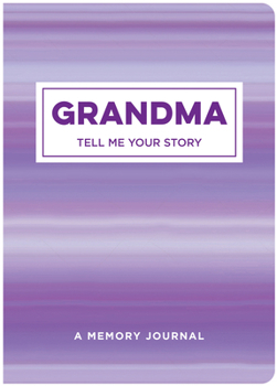 Paperback Grandma Tell Me Your Story: A Memory Journal Book