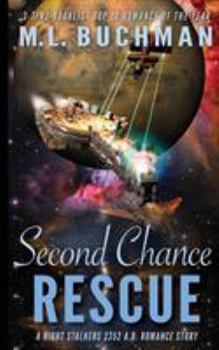Second Chance Rescue - Book #3 of the Future Night Stalkers