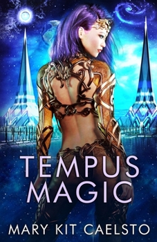 Paperback Tempus Magic: A Musimagium Story In Time Book