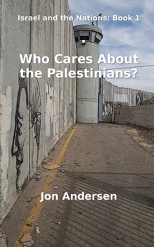 Who Cares About the Palestinians?