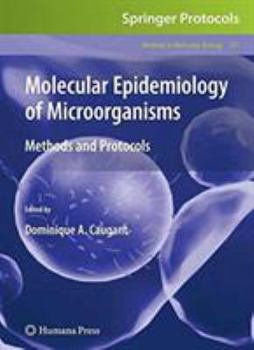 Paperback Molecular Epidemiology of Microorganisms: Methods and Protocols Book