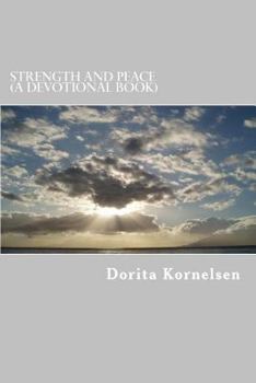 Paperback Strength and Peace (A Devotional Book) Book