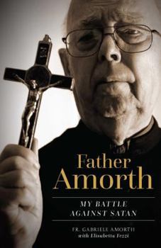 Paperback Father Amorth: My Battle Against Satan Book