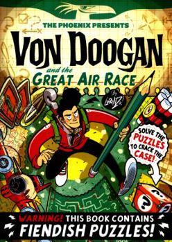 VON DOOGAN THE GREAT AIR RACE - Book #2 of the Von Doogan
