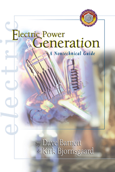 Paperback Electric Power Generation: A Nontechnical Guide Book
