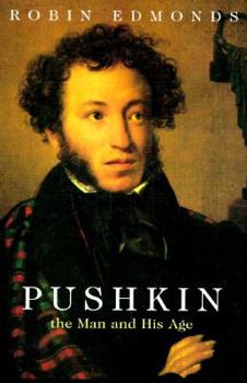 Hardcover Pushkin: The Man and His Age Book