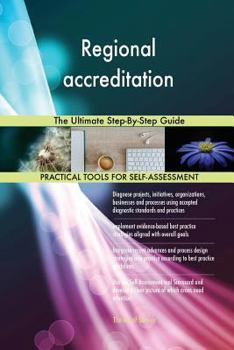 Paperback Regional accreditation The Ultimate Step-By-Step Guide Book
