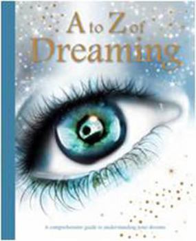 Hardcover The A to Z of Dreams. Book