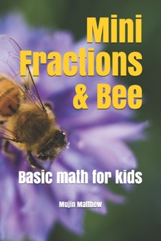 Paperback Mini Fractions & Bee: Basic math for kids Book