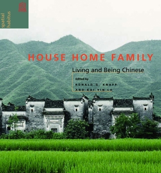 Paperback House Home Family: Living and Being Chinese Book