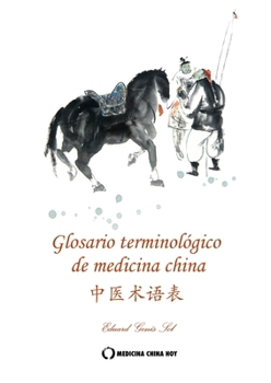 Paperback Glosario terminológico de medicina china [Spanish] Book