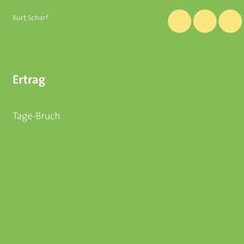 Paperback Ertrag: Tage-Bruch [German] Book