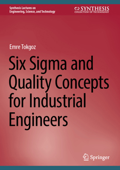 Hardcover Six SIGMA and Quality Concepts for Industrial Engineers Book