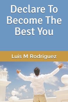 Paperback Declare To Become The Best You Book