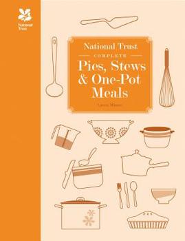 Hardcover National Trust Complete Pies, Stews & One-Pot Meals Book
