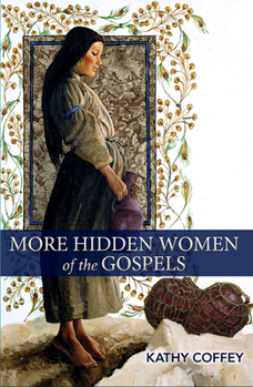 Paperback More Hidden Women of the Gospels Book