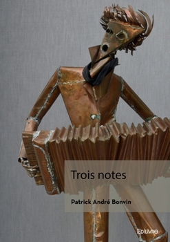 Paperback Trois Notes [French] Book