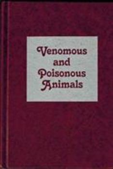 Hardcover Venomous and Poisonous Animals Book