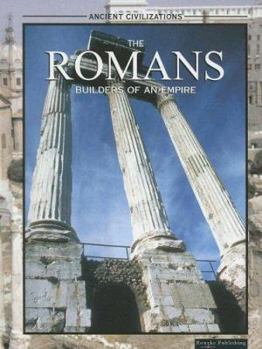 Library Binding The Romans: Builders of an Empire Book