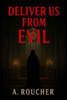 Paperback Deliver Us from Evil Book