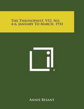 Paperback The Theosophist, V52, No. 4-6, January to March, 1931 Book