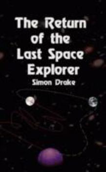 Paperback The Return of the Last Space Explorer Book